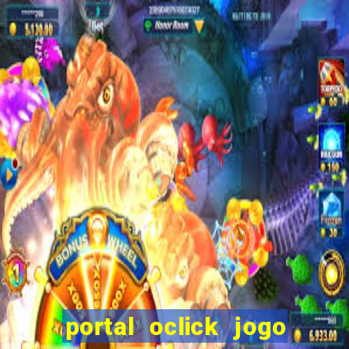 portal oclick jogo do bicho